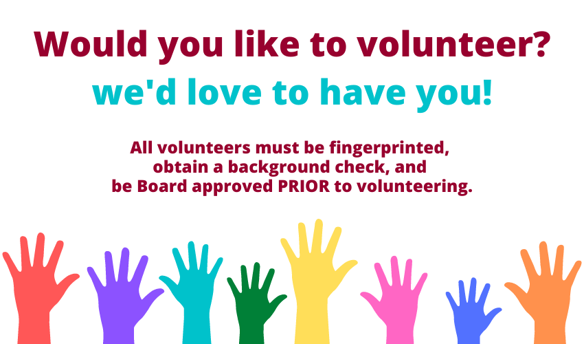 "Would you like to volunteer? We'd love to have you!" with hands being raised